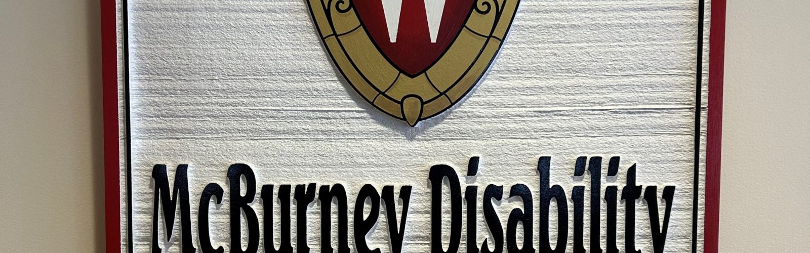 McBurney Disability Resource sign with W crest